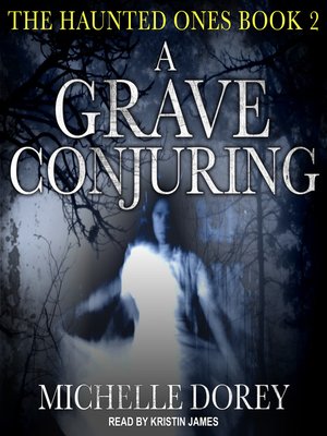 cover image of A Grave Conjuring